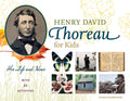 Marissa's Books & Gifts, LLC 9781613731468 Henry David Thoreau for Kids: His Life and Ideas, with 21 Activities