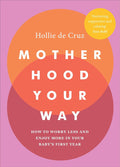 Marissa's Books & Gifts, LLC 9781785043147 Motherhood Your Way