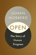 Marissa's Books & Gifts, LLC 9781786497185 Open: The Story of Human Progress