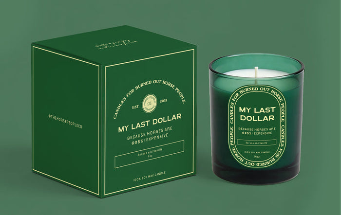 The Horse People Company Candle - My Last Dollar