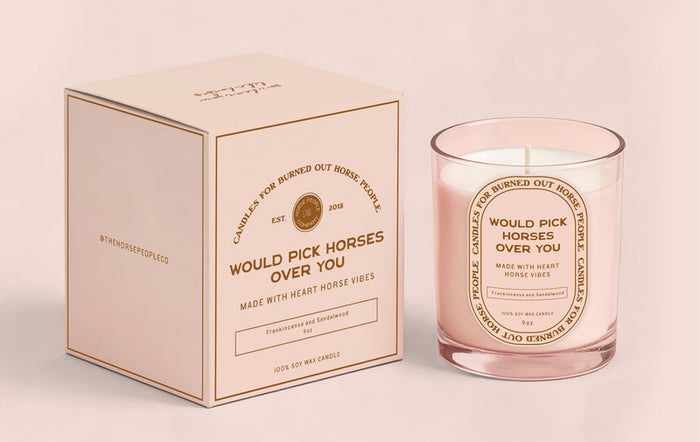 The Horse People Company Candle - Would Pick Horses Over You