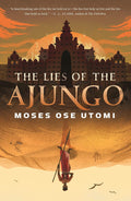 Marissa's Books & Gifts, LLC 9781250849069 The Lies of the Ajungo: The Forever Desert (Book 1)