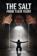 Marissa's Books & Gifts, LLC 9781098371302 The Salt From Their Tears